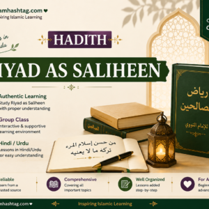 Hadith class  Riyad as Saliheen