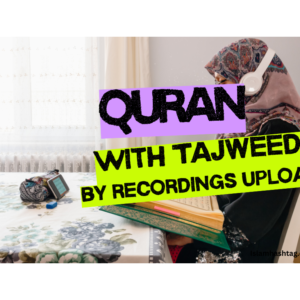 Quran with Tajweed by uploading recording