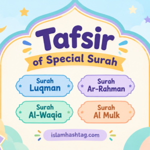 Tafsir of Selected Surah for Children